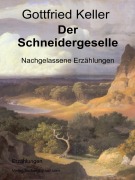 Cover-Bild zum Titel 'Der Schneidergeselle' von 'Gottfried Keller'