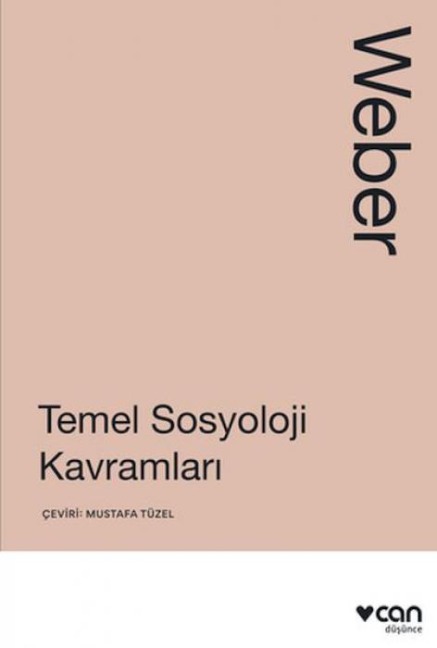 Temel Sosyoloji Kavramlari - Max Weber