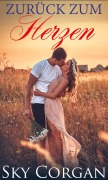 Cover-Bild zum Titel 'Zurück zum Herzen' von 'Sky Corgan'