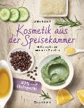 Cover-Bild zum Titel 'Kosmetik aus der Speisekammer. 55 Rezepte mit wenigen Zutaten - 100 % ökologisch!' von 'Émilie Hébert'