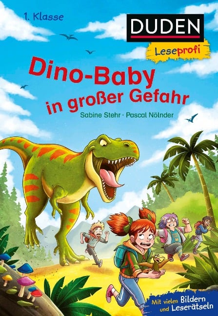 Duden Leseprofi - Dino-Baby in großer Gefahr, 1. Klasse - Sabine Stehr