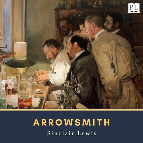 Arrowsmith - Sinclair Lewis