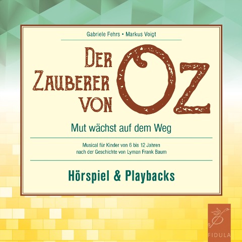 Der Zauberer von Oz - Gabriele Fehrs, Markus Voigt, Markus Voigt