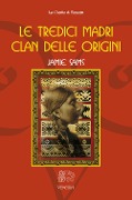 Le tredici madri. Clan delle origini - Jamie Sams