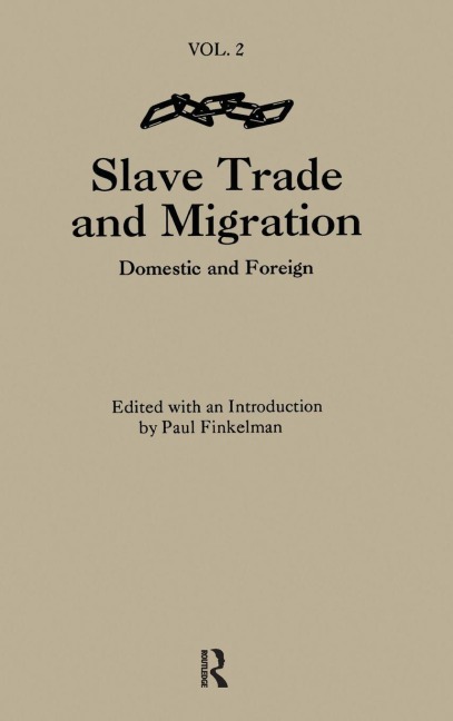 The Slave Trade & Migration - Paul Finkelman