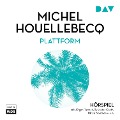 Cover-Bild zum Titel 'Plattform' von 'Michel Houellebecq'