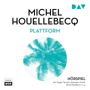 Cover-Bild zum Titel 'Plattform' von 'Michel Houellebecq'