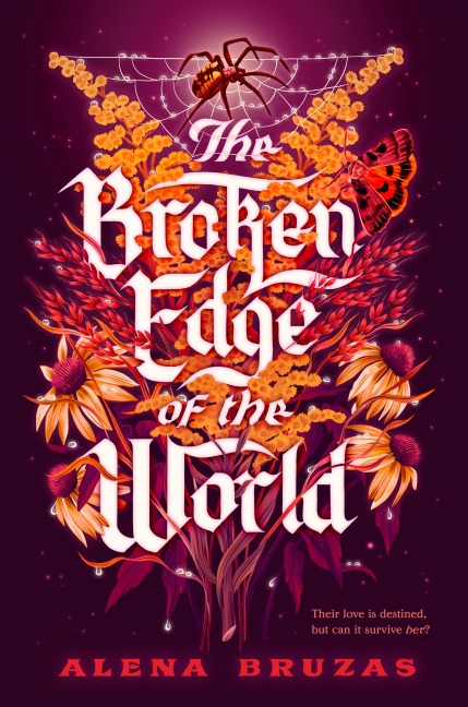The Broken Edge of the World - Alena Bruzas