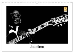 Cover-Bild zum Titel 'Jazztime (Wandkalender 2027 DIN A3 quer), CALVENDO Monatskalender' von 'Jan Scheffner'