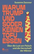 Cover-Bild zum Titel 'Warum Trump und Söder keinen Tofu essen' von 'Suzanne Zaccour'