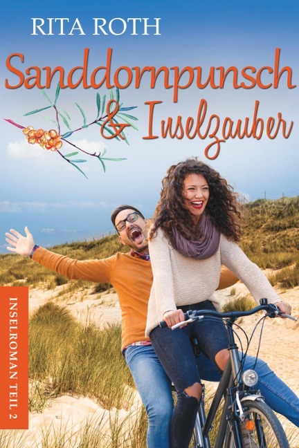 Sanddornpunsch & Inselzauber - Rita Roth