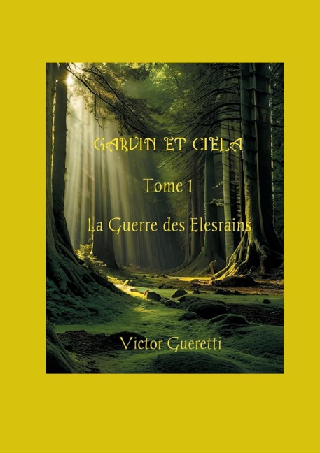 La Guerre des Elesrains - Victor Gueretti