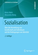 Cover-Bild zum Titel 'Sozialisation' von 'Alexandra König, Heinz Abels'