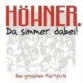 Cover-Bild zum Titel 'Da Simmer Dabei! Die Gröáten Partyhits' von 'Höhner'