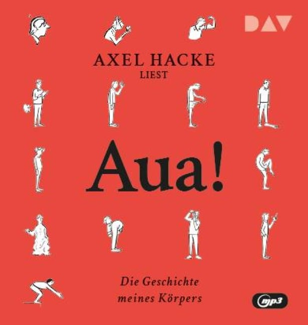 Aua! Die Geschichte meines Körpers - Axel Hacke