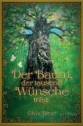 Cover-Bild zum Titel 'Der Baum, der 1000 Wünsche trägt' von 'Silvia Ritter'
