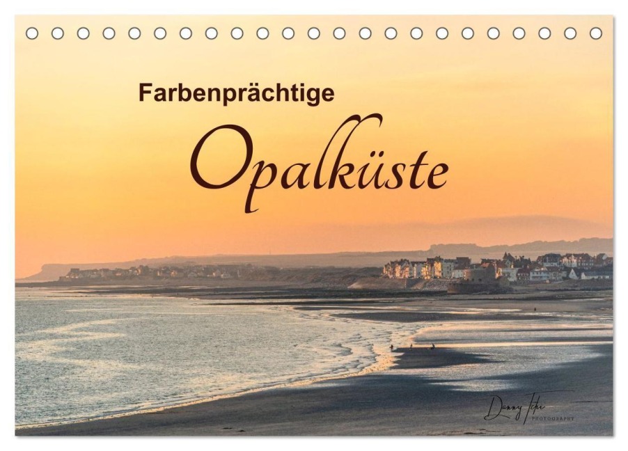 Farbenprächtige Opalküste (Tischkalender 2027 DIN A5 quer), CALVENDO Monatskalender - Daniela Tchinitchian und Roy Palmen