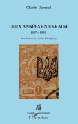 Cover-Bild zum Titel 'Deux années en Ukraine' von 'Charles Dubreuil'