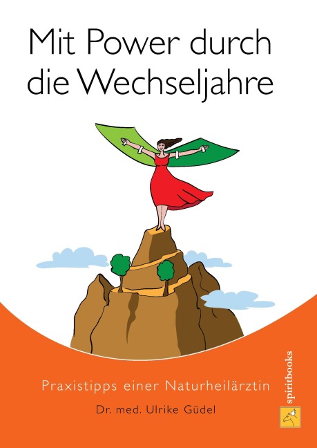 Mit Power durch die Wechseljahre - Ulrike Güdel