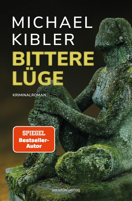 Bittere Lüge - Michael Kibler