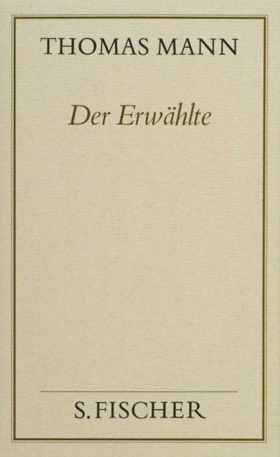 Der Erwählte ( Frankfurter Ausgabe) - Thomas Mann