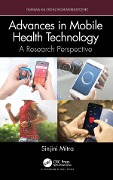 Cover-Bild zum Titel 'Advances in Mobile Health Technology' von 'Sinjini Mitra'