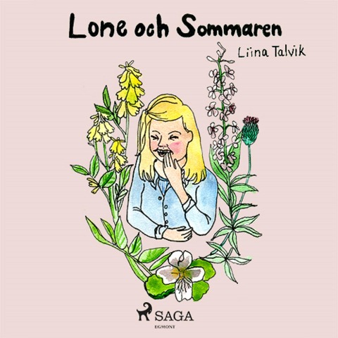 Lone och sommaren - Liina Talvik