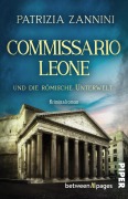 Cover-Bild zum Titel 'Commissario Leone und die römische Unterwelt' von 'Patrizia Zannini'