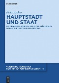 Cover-Bild zum Titel 'Hauptstadt und Staat' von 'Felix Escher'