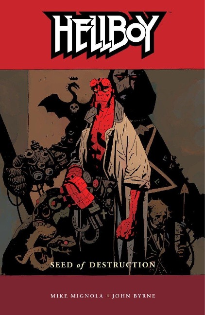 Hellboy Volume 1: Seed of Destruction - Mike Mignola