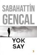 Cover-Bild zum Titel 'Yok Say' von 'Sabahattin Gencal'