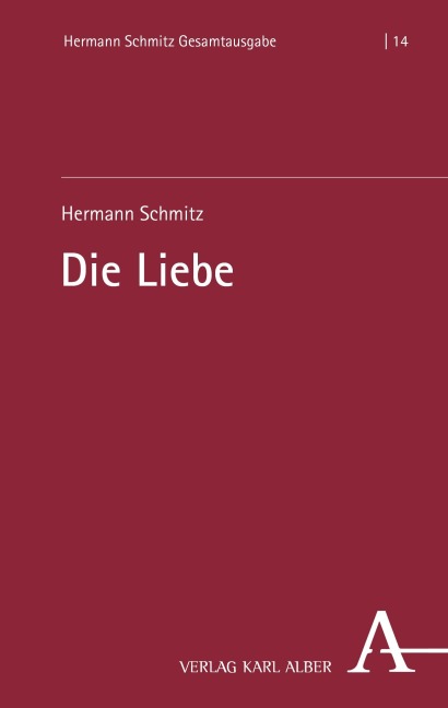 Die Liebe - Schmitz