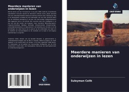 Cover-Bild zum Titel 'Meerdere manieren van onderwijzen in lezen' von 'Suleyman Celik'