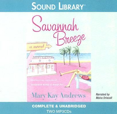 Savannah Breeze - Mary Kay Andrews