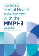 Cover-Bild zum Titel 'Forensic Mental Health Assessment with the MMPI-3' von 'Dustin Wygant, Martin Sellbom'