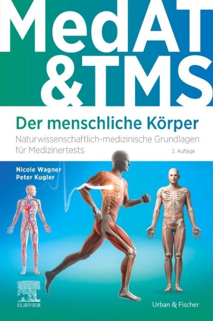 MedAT & TMS - Der menschliche Körper - Peter Kugler, Nicole Wagner