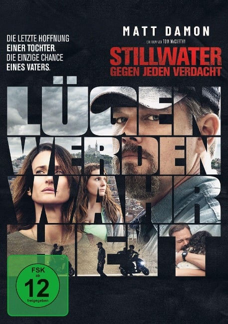 Stillwater - Gegen jeden Verdacht - Tom McCarthy, Marcus Hinchey, Thomas Bidegain, Noé Debré, Mychael Danna