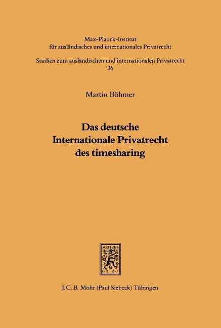 Das deutsche Internationale Privatrecht des Timesharing - Martin Böhmer