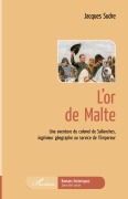Cover-Bild zum Titel 'L'Or de Malte' von 'Jacques Sudre'