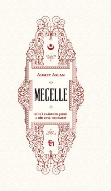 Mecelle - Ahmet Aslan