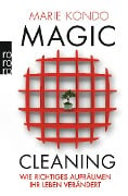 Magic Cleaning 1: Wie richtiges Aufräumen Ihr Leben verändert - Marie Kondo
