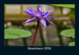 Cover-Bild zum Titel 'Rosentraum 2026 Fotokalender DIN A5' von 'Tobias Becker'