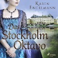 Das Stockholm Oktavo - Karen Engelmann