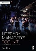 Cover-Bild zum Titel 'The Literary Manager's Toolkit' von 'Sue Healy'