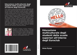 Educazione multiculturale degli studenti delle scuole superiori all'interno degli Euroclub - Anna Kyrpa
