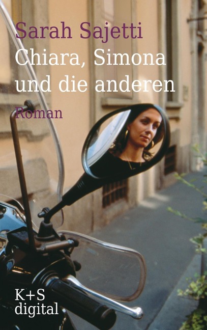 Chiara, Simona und die anderen - Sarah Sajetti