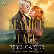 Cover-Bild zum Titel 'Leather and Lace' von 'Rebel Carter'
