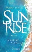 Cover-Bild zum Titel 'Meet Me at Sunrise' von 'Mareike Allnoch'