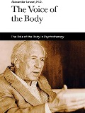 Cover-Bild zum Titel 'The Voice of the Body' von 'Alexander Lowen'