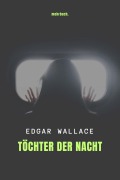 Cover-Bild zum Titel 'Töchter der Nacht' von 'Edgar Wallace'